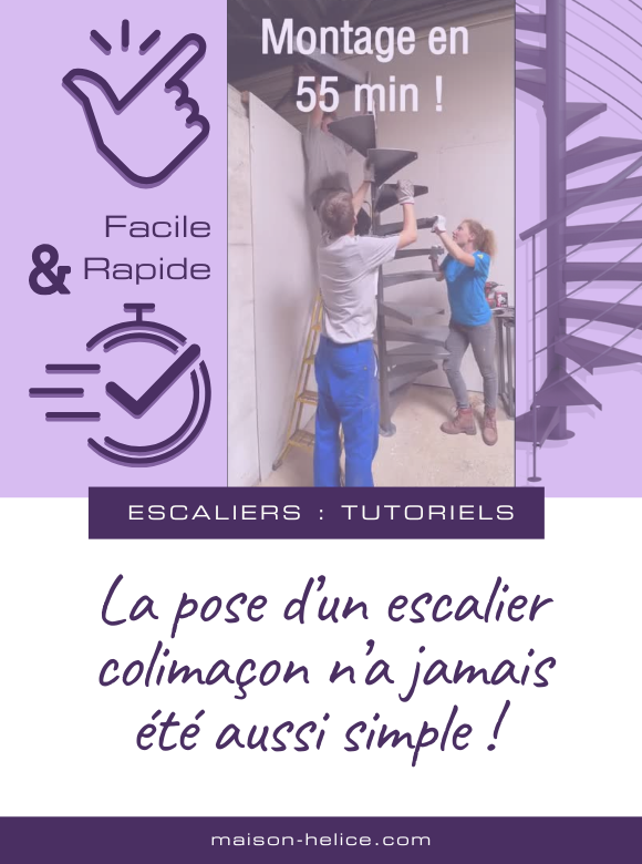 La pose d'un escalier colimaçon n'a jamais été aussi simple