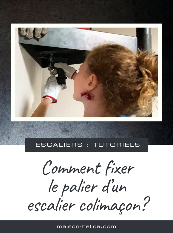 Comment fixer le palier d'un escalier colimaçon ?